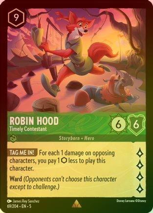 069 - Robin Hood - Timely Contestant - Shimmering Skies